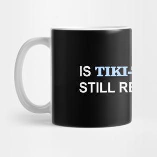 IS TIKI-TAKA STILL RELEVANT?? Mug